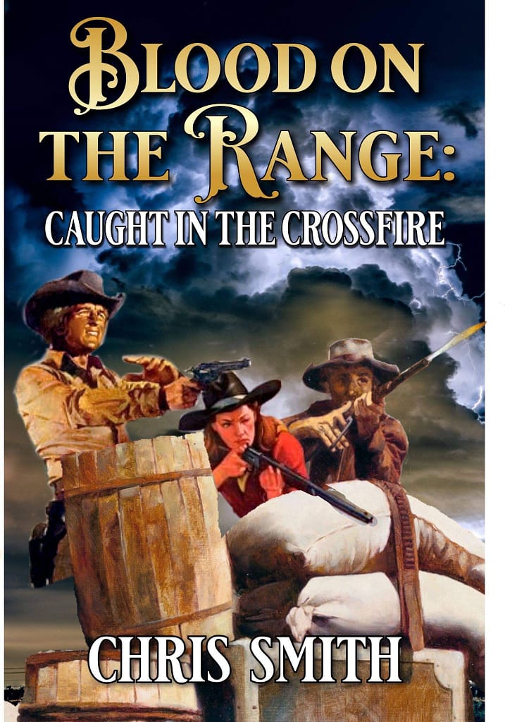 Blood on the Range: Caught in the Crossfire